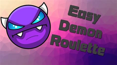 geometry dash demon roulette